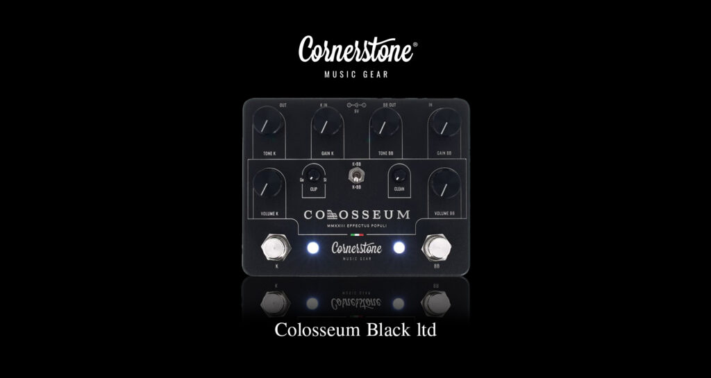 Cornerstone Music Gearより【Colosseum Black ltd】限定10台国内入荷！
