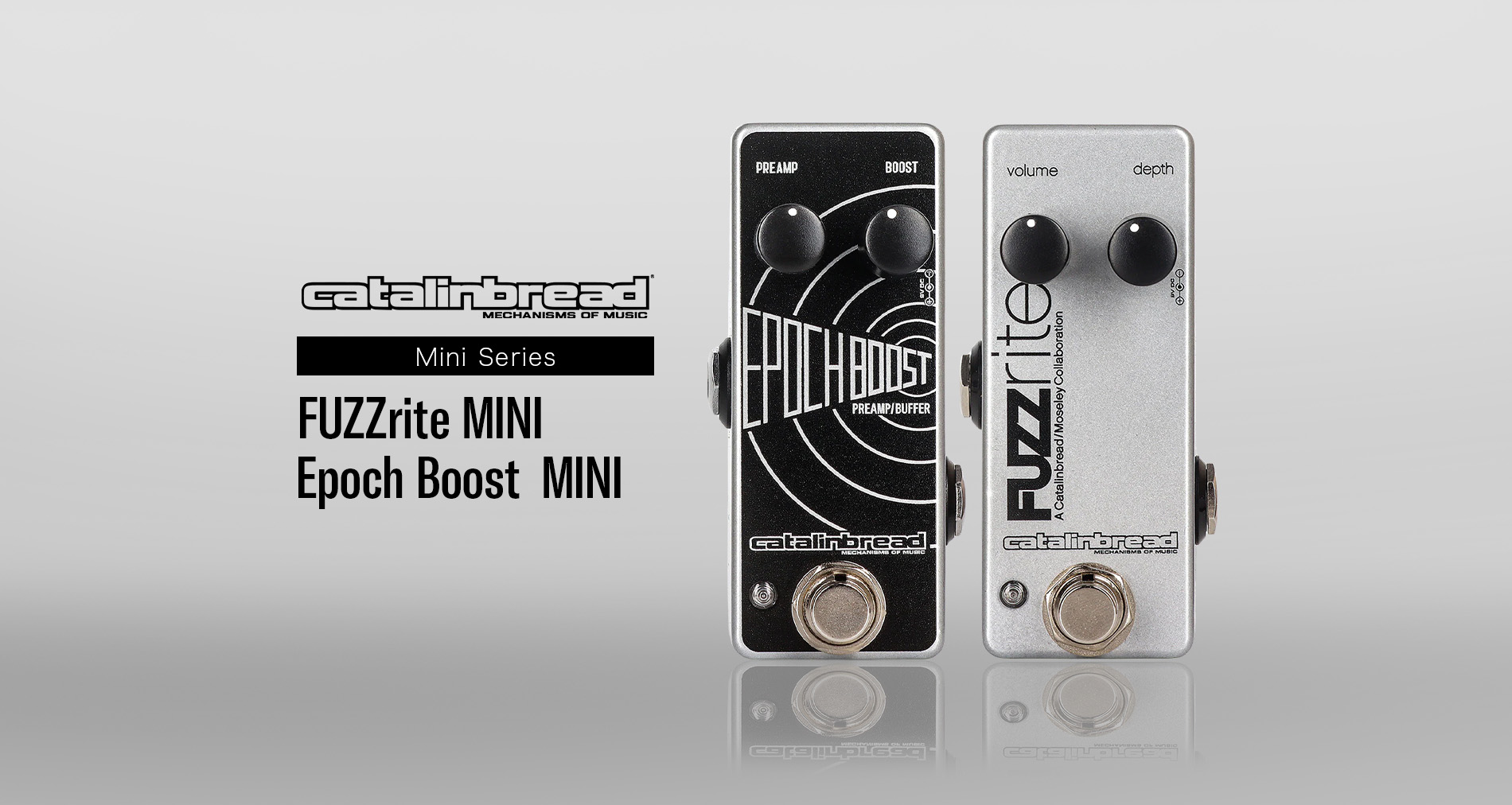 Catalinbreadより【Fuzzrite mini】【Epoch Boost Mini】が国内入荷！