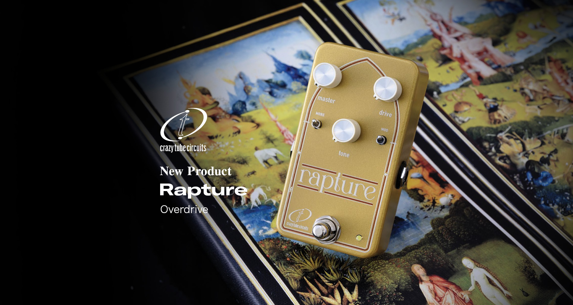 Crazy Tube Circuitsより【Rapture】が新登場！